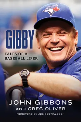 Gibby: Príbehy baseballového nadšenca - Gibby: Tales of a Baseball Lifer