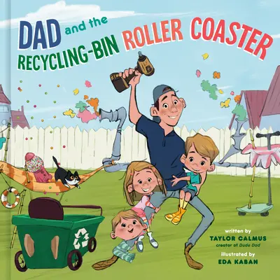 Táta a kolotoč z recyklačného koša - Dad and the Recycling-Bin Roller Coaster