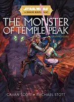 Star Wars: The High Republic - The Monster of Temple Peak - Star Wars: The High Republic - The Monster Of Temple Peak