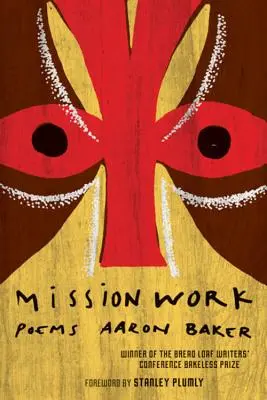Mission Work: Básne - Mission Work: Poems