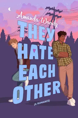 Nenávidia sa navzájom - They Hate Each Other
