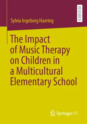 Vplyv muzikoterapie na deti v multikultúrnej základnej škole - The Impact of Music Therapy on Children in a Multicultural Elementary School
