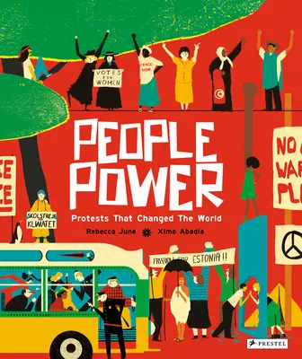 Moc ľudí: Mierové protesty, ktoré zmenili svet - People Power: Peaceful Protests That Changed the World