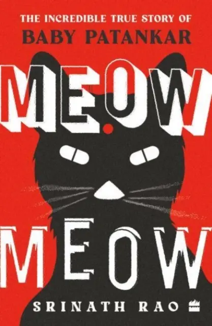 Mňau mňau - Neuveriteľný skutočný príbeh Baby Patankar - Meow Meow - The Incredible True Story of Baby Patankar