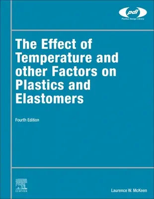 Vplyv teploty a ďalších faktorov na plasty a elastoméry - The Effect of Temperature and Other Factors on Plastics and Elastomers