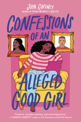 Spoveď údajne dobrého dievčaťa - Confessions of an Alleged Good Girl