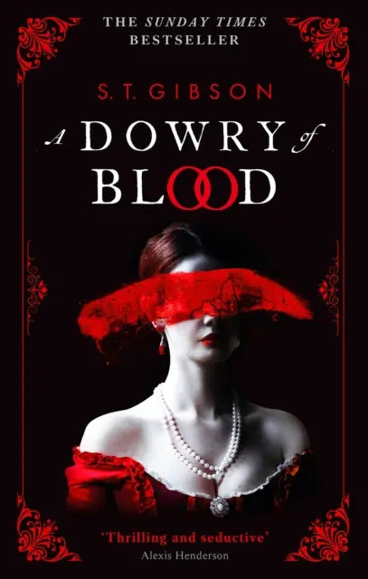 Krvavé veno - THE GOTHIC SUNDAY TIMES BESTSELLER - Dowry of Blood - THE GOTHIC SUNDAY TIMES BESTSELLER