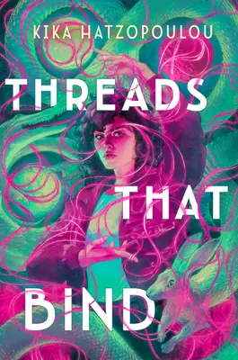 Nite, ktoré spájajú - Threads That Bind