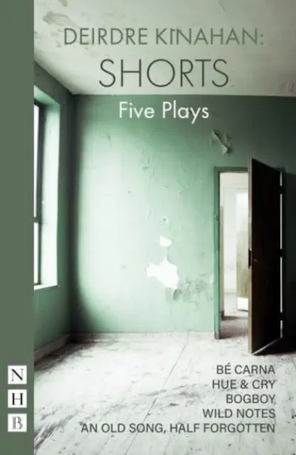 Kinahan: Päť krátkych hier - Kinahan: Shorts - Five Plays