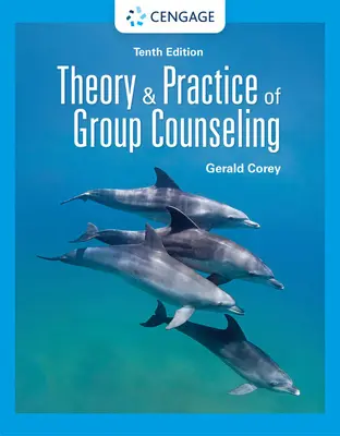 Teória a prax skupinového poradenstva - Theory and Practice of Group Counseling