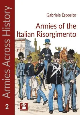 Armády talianskeho Risorgimenta - Armies of the Italian Risorgimento