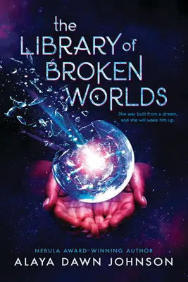 Knižnica rozbitých svetov - The Library of Broken Worlds