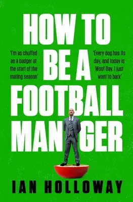 Ako sa stať futbalovým manažérom - How to Be a Football Manager