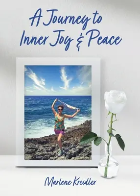Cesta k vnútornej radosti a pokoju - A Journey to Inner Joy and Peace