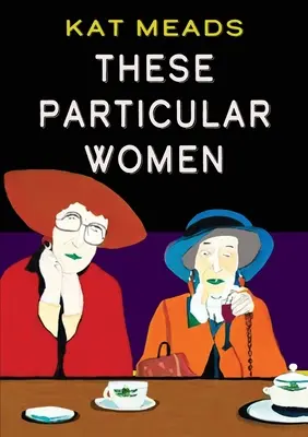 Tieto zvláštne ženy - These Particular Women