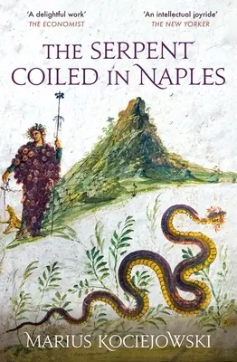 Had stočený v Neapole - The Serpent Coiled in Naples