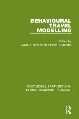 Behaviorálne modelovanie cestovania - Behavioural Travel Modelling