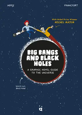 Veľké tresky a čierne diery: Grafický sprievodca vesmírom - Big Bangs and Black Holes: A Graphic Novel Guide to the Universe
