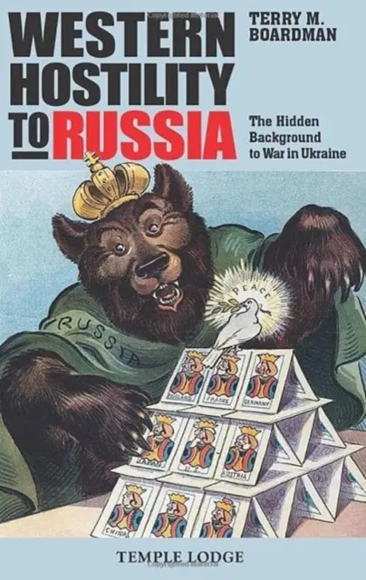 Nepriateľstvo Západu voči Rusku - skryté pozadie vojny na Ukrajine - Western Hostility to Russia - The Hidden Background to War in Ukraine
