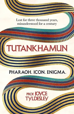 Tutanchamon: stratený na tri tisíc rokov, nepochopený na celé storočie - Tutankhamun: Lost for Three Thousand Years, Misunderstood for a Century