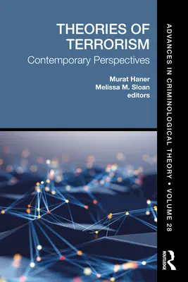 Teórie terorizmu: Súčasné perspektívy - Theories of Terrorism: Contemporary Perspectives