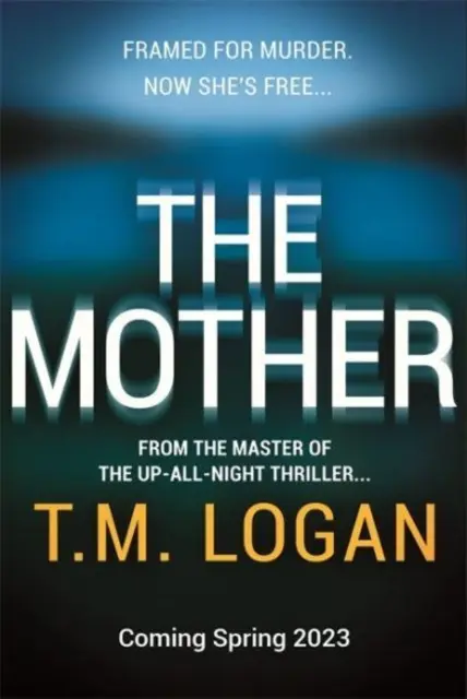 Matka - Úplne nový nočný triler od autorky miliónového bestselleru NETFLIX HIT VÁŠEŇ - Mother - The brand new up-all-night thriller from the million-copy bestselling author of NETFLIX hit THE HOLIDAY