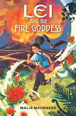 Lei a bohyňa ohňa - Lei and the Fire Goddess