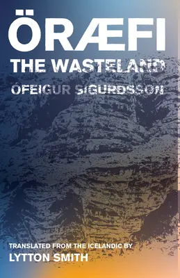 Oraefi: Pustatina - Oraefi: The Wasteland