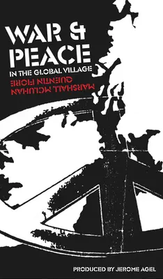 Vojna a mier v globálnej dedine - War and Peace in the Global Village