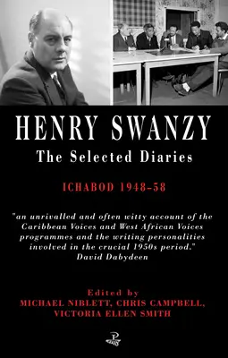 Henry Swanzy: Vybrané denníky - Ichabod 1948-58 - Henry Swanzy: The Selected Diaries - Ichabod 1948-58