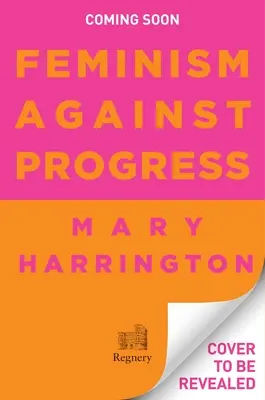 Feminizmus proti pokroku - Feminism Against Progress