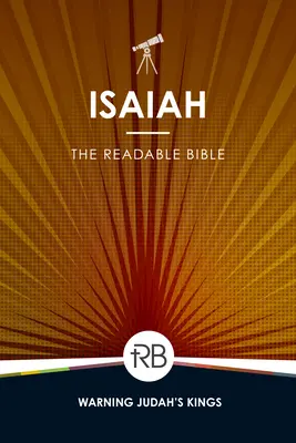 Čítateľná Biblia: Izaiáš: - The Readable Bible: Isaiah