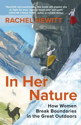 V jej prirodzenosti - Ako ženy prekonávajú hranice v prírode - In Her Nature - How Women Break Boundaries in the Great Outdoors