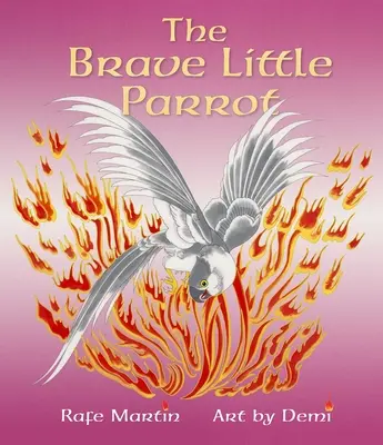Odvážny malý papagáj - The Brave Little Parrot
