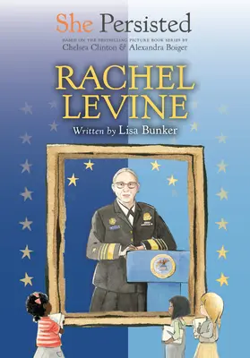 Vytrvala: Rachel Levine - She Persisted: Rachel Levine