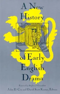 Nové dejiny ranej anglickej drámy - A New History of Early English Drama