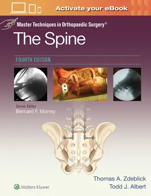 Majstrovské techniky v ortopedickej chirurgii: Chrbtica - Master Techniques in Orthopaedic Surgery: The Spine