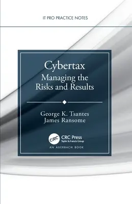 Kybernetická daň: Riadenie rizík a výsledkov - Cybertax: Managing the Risks and Results