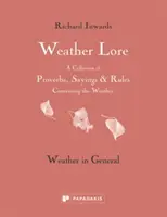 Povesti o počasí: Počasie všeobecne - Weather Lore: Weather in General