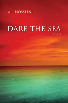Odvážne more: Príbehy - Dare the Sea: Stories
