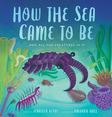 Ako vzniklo more: (A všetky tvory v ňom) - How the Sea Came to Be: (And All the Creatures in It)