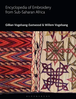 Encyklopédia výšiviek zo subsaharskej Afriky - Encyclopedia of Embroidery from Sub-Saharan Africa