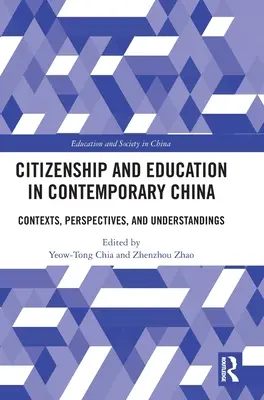Občianstvo a vzdelávanie v súčasnej Číne: Kontexty, perspektívy a chápanie - Citizenship and Education in Contemporary China: Contexts, Perspectives, and Understandings