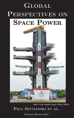 Globálne perspektívy vesmírnej moci - Global Perspectives on Space Power