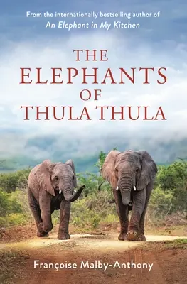 Slony z Thula Thula - The Elephants of Thula Thula