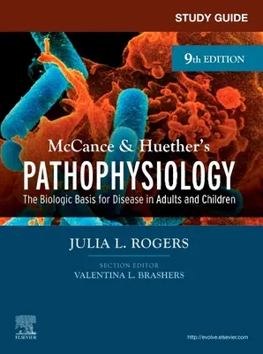 Študijná príručka k učebnici McCance & Huether's Pathophysiology: The Biological Basis for Disease in Adults and Children - Study Guide for McCance & Huether's Pathophysiology: The Biological Basis for Disease in Adults and Children