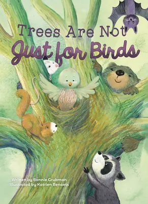 Stromy nie sú len pre vtáky - Trees Are Not Just for Birds