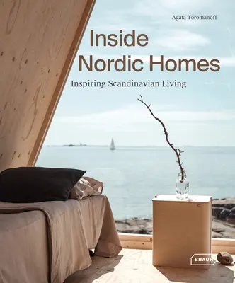 Vnútri severských domovov: Inšpiratívne škandinávske bývanie - Inside Nordic Homes: Inspiring Scandinavian Living