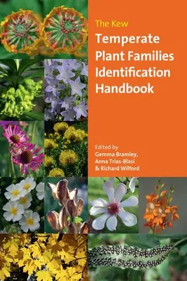 Príručka na určovanie čeľadí rastlín mierneho pásma v Kew - The Kew Temperate Plant Families Identification Handbook