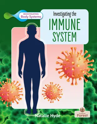 Skúmanie imunitného systému - Investigating the Immune System